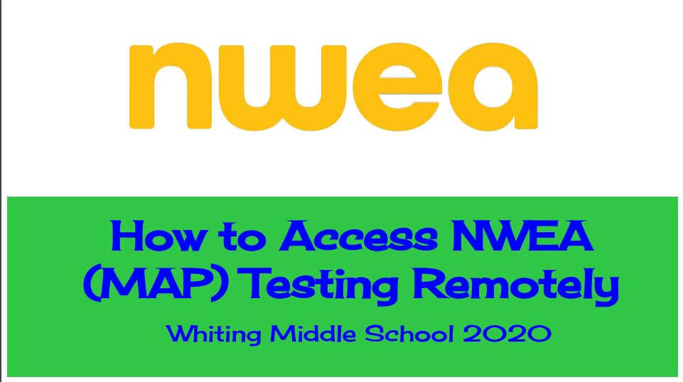  NWEA (MAPS) Testing Remotely Information
